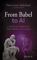From Babel to AI, Volume 2