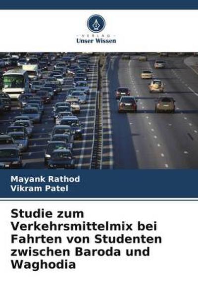 Studie zum Verkehrsmittelmix bei Fahrten von Studenten zwischen Baroda und Waghodia