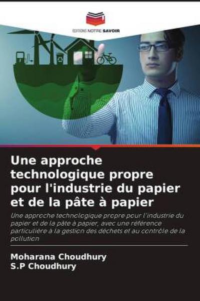 Une approche technologique propre pour l’industrie du papier et de la pâte à papier