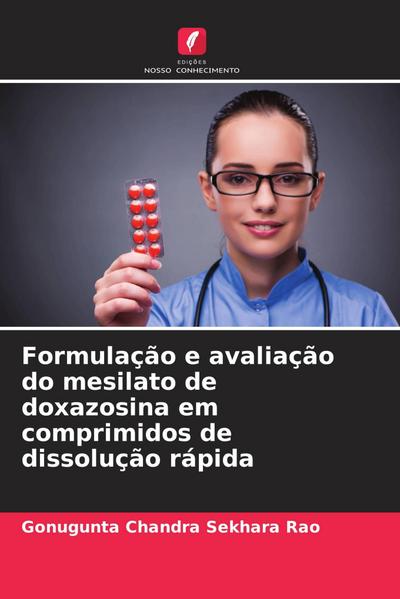 Formulação e avaliação do mesilato de doxazosina em comprimidos de dissolução rápida