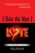 I Hate The Man I Love