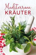 Mediterrane Kräuter