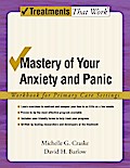 Mastery of Your Anxiety and Panic