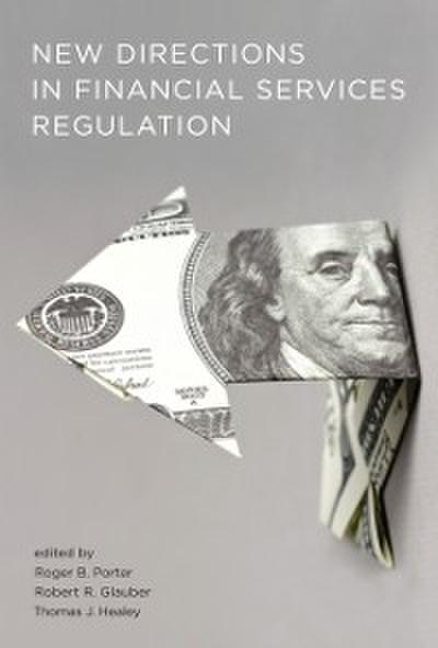 New Directions in Financial Services Regulation