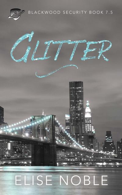 Glitter (Blackwood Security Book 7.5)