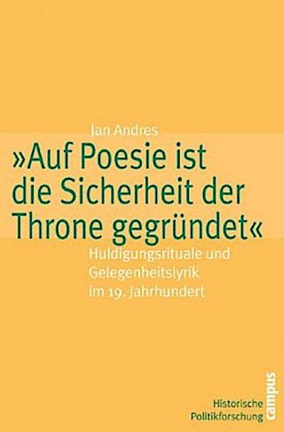 "Auf Poesie ist die Sicherheit der Throne gegründet"