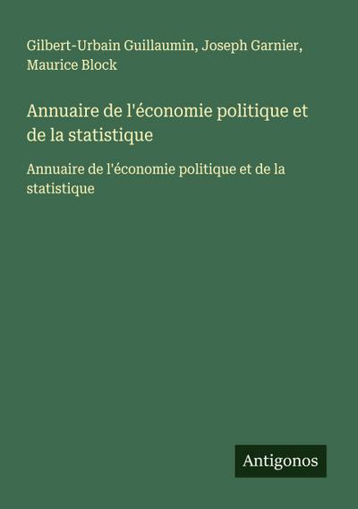Annuaire de l’économie politique et de la statistique