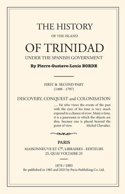 The History of Trinidad under the Spanish Government