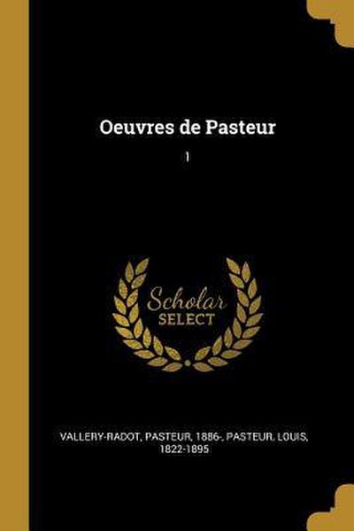 Oeuvres de Pasteur