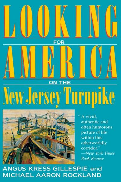 Looking for America on the New Jersey Turnpike