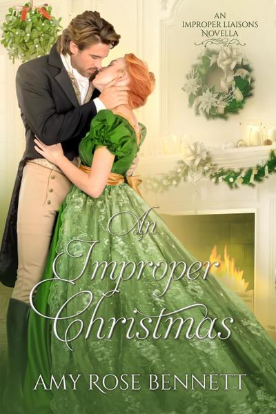 An Improper Christmas (Improper Liaisons, #3)