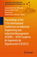 Proceedings of the 17th International Conference on Industrial Engineering and Industrial Management (ICIEIM) – XXVII Congreso de Ingeniería de Organización (CIO2023)