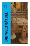 Die Welträtsel