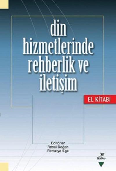 Din Hizmetlerinde Rehberlik ve Iletisim - El Kitabi
