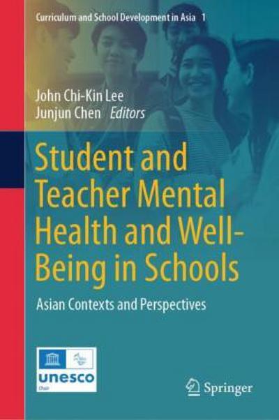 Student and Teacher Mental Health and Well-Being in Schools