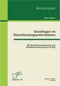 Grundlagen im Dienstleistungsunternehmen: Mit Qual