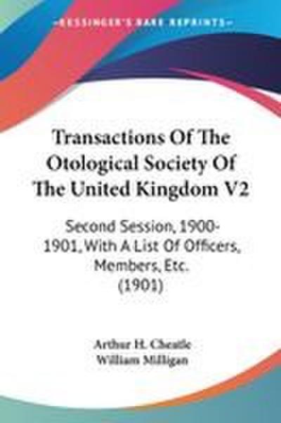 Transactions Of The Otological Society Of The United Kingdom V2