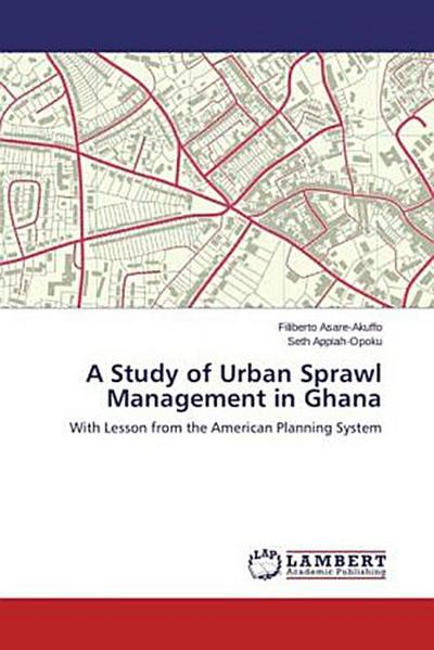 A Study of Urban Sprawl Management in Ghana