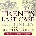 Trent`s Last Case