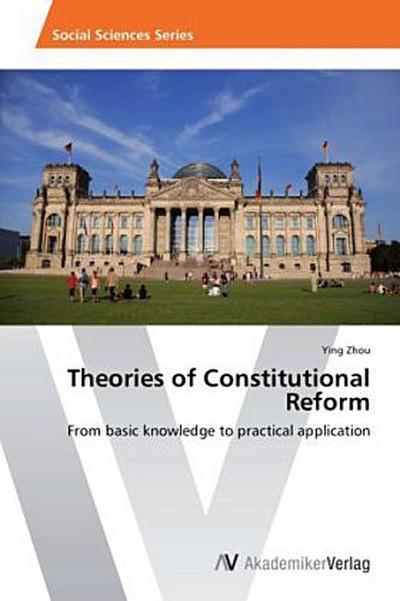 Theories of Constitutional Reform