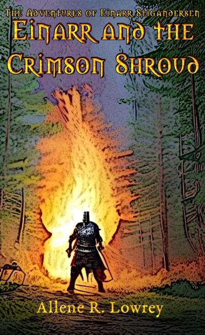 Einarr and the Crimson Shroud (The Adventures of Einarr Stigandersen, #7)