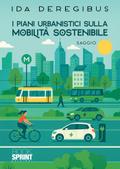 I piani urbanistici sulla mobilità sostenibile