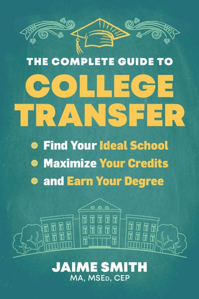 The Complete Guide to College Transfer