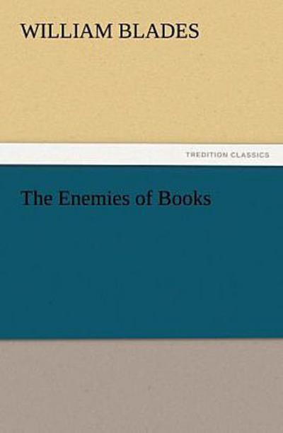 The Enemies of Books