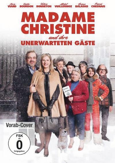 Madame Christine und ihre unerwarteten Gäste