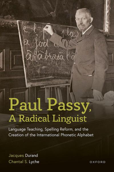 Paul Passy, a Radical Linguist