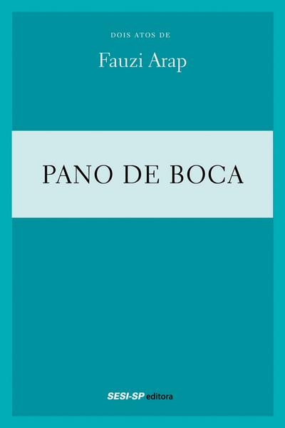 Fauzi Arap - Pano de boca