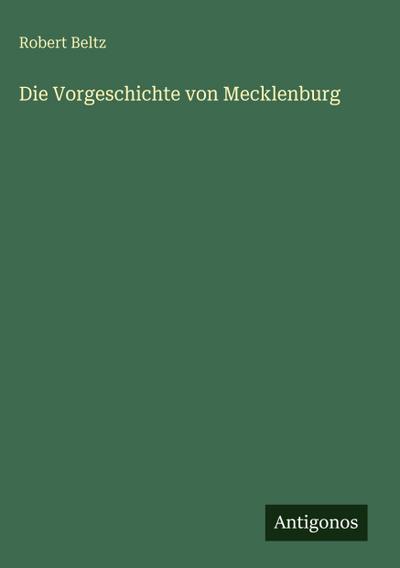 Die Vorgeschichte von Mecklenburg