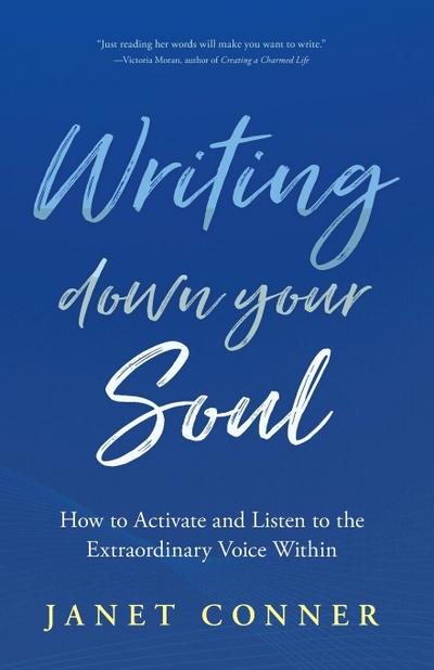 Writing Down Your Soul