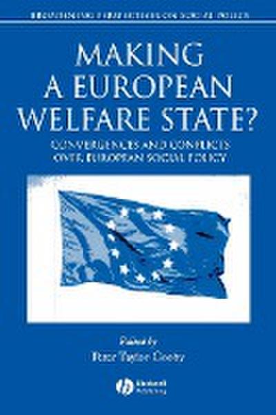 Making a European Welfare State?