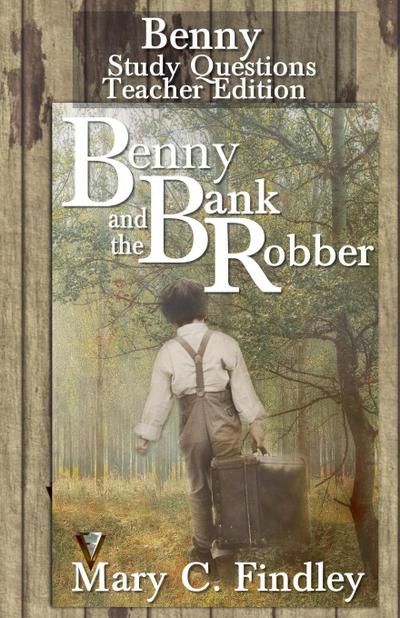 Benny and the Bank Robber Book One Review and Study Guide Teacher Edition