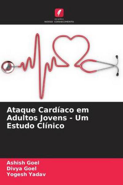 Ataque Cardíaco em Adultos Jovens - Um Estudo Clínico