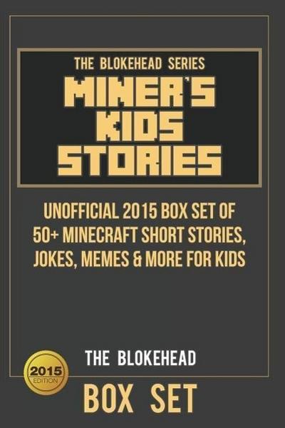 Miner’s Kids Stories