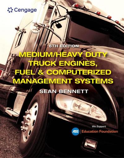 Student Workbook for Bennett’s Medium/Heavy Duty Truck Engines, Fuel & Computerized Management Systems
