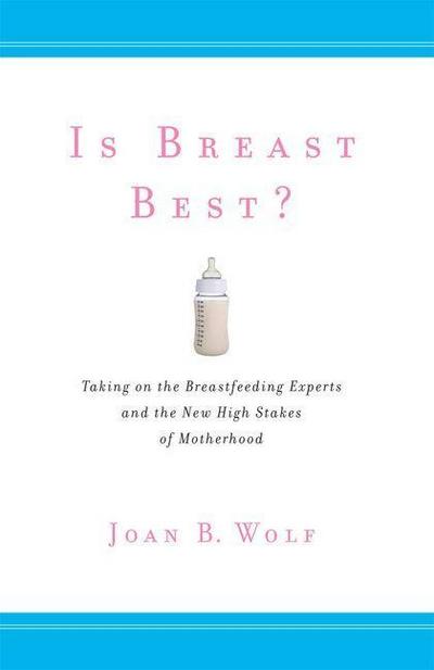 Is Breast Best?
