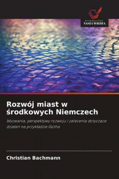 Rozwój miast w ¿rodkowych Niemczech