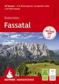 Dolomiten - Fassatal. 52 Touren - mit Rosengarten, Langkofel, Sella und Marmolada