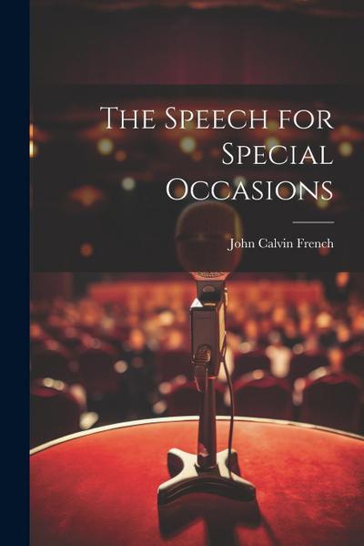 The Speech for Special Occasions