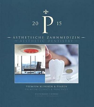 Ästhetische Zahnmedizin / Aesthetic Dentistry