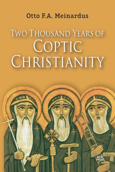 Two Thousand Years of Coptic Christianity