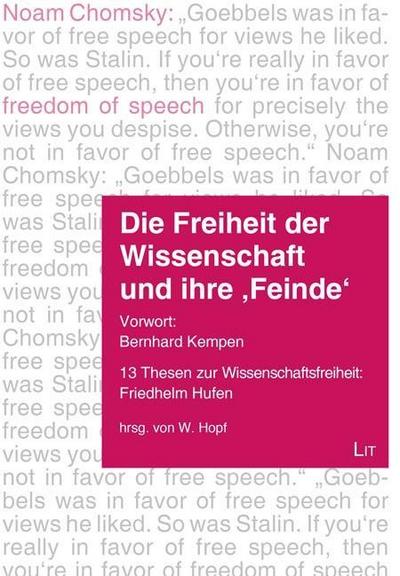 Die Freiheit der Wissenschaft und ihre ’Feinde’