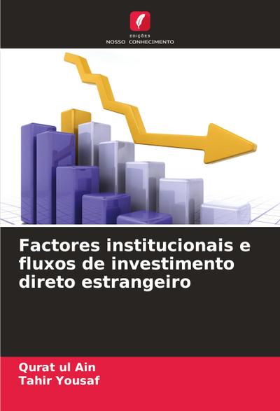 Factores institucionais e fluxos de investimento direto estrangeiro