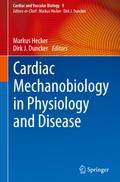 Cardiac Mechanobiology in Physiology and Disease