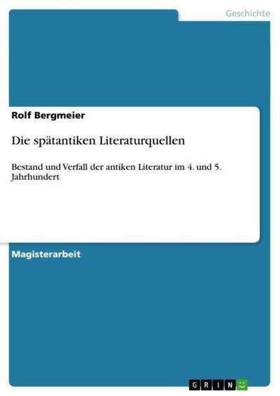 Die spätantiken Literaturquellen