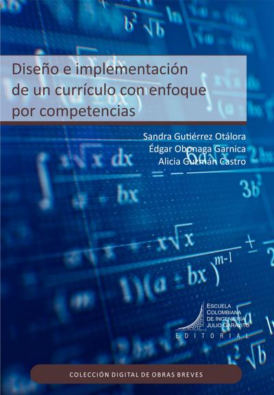 Diseño e implementación de un currículo con enfoque por competencias
