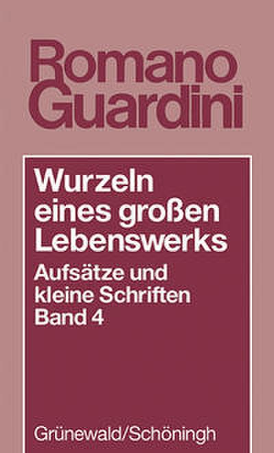 Wurzeln eines grossen Lebenswerkes